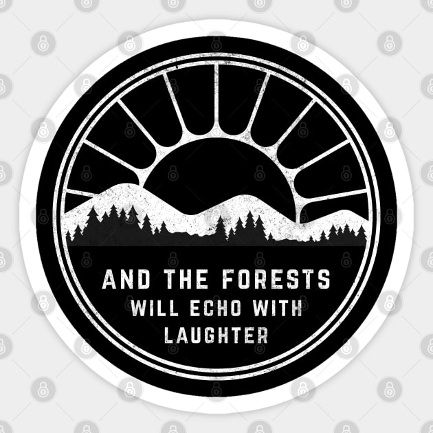 And the forests will echo with laughter Sticker by BodinStreet